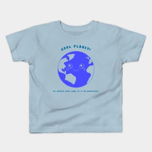 “Cool Planet! We Should Take Care Of It Or Something.” Kawaii Planet Earth Kids T-Shirt